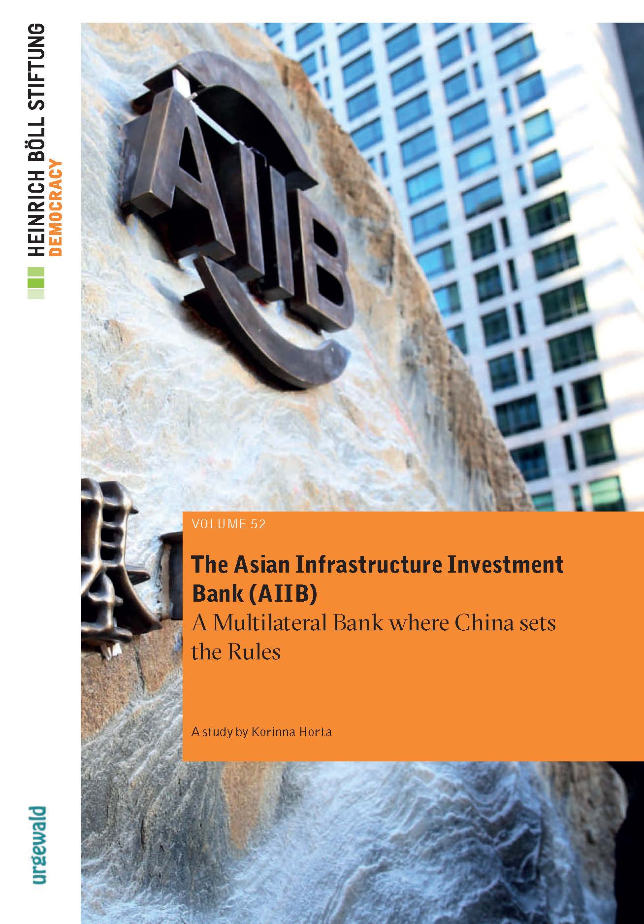 The Asian Infrastructure Investment Bank (AIIB) - A Multilateral Bank ...